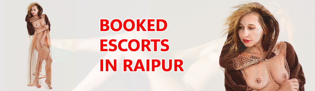 Booked Escorts in Raipur