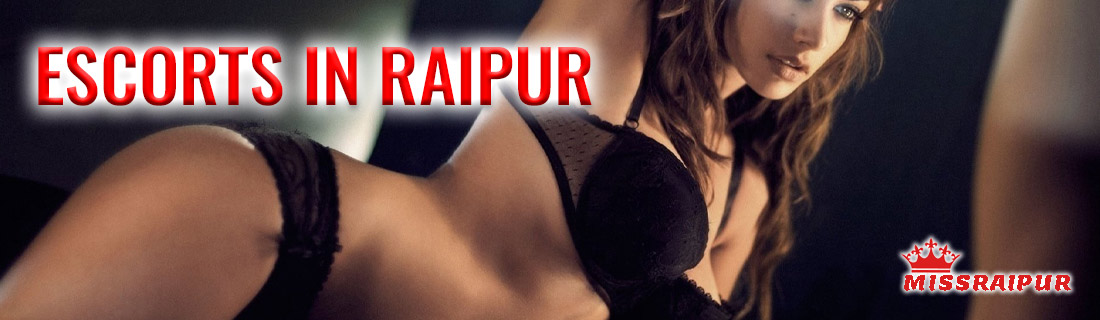 Escorts in Raipur