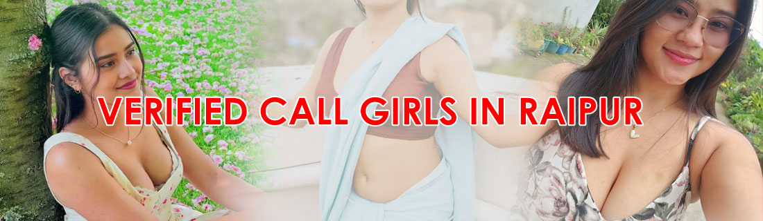 verified call girls in Raipur